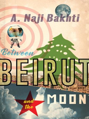 cover image of Between Beirut and the Moon